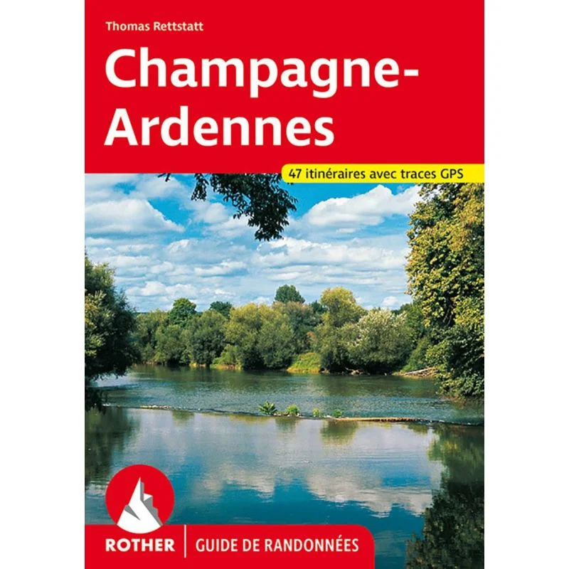 Guide Rother de randonnée La Champagne-Ardenne