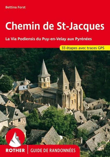 Guide Rother de randonnée Chemin de St Jacques - France