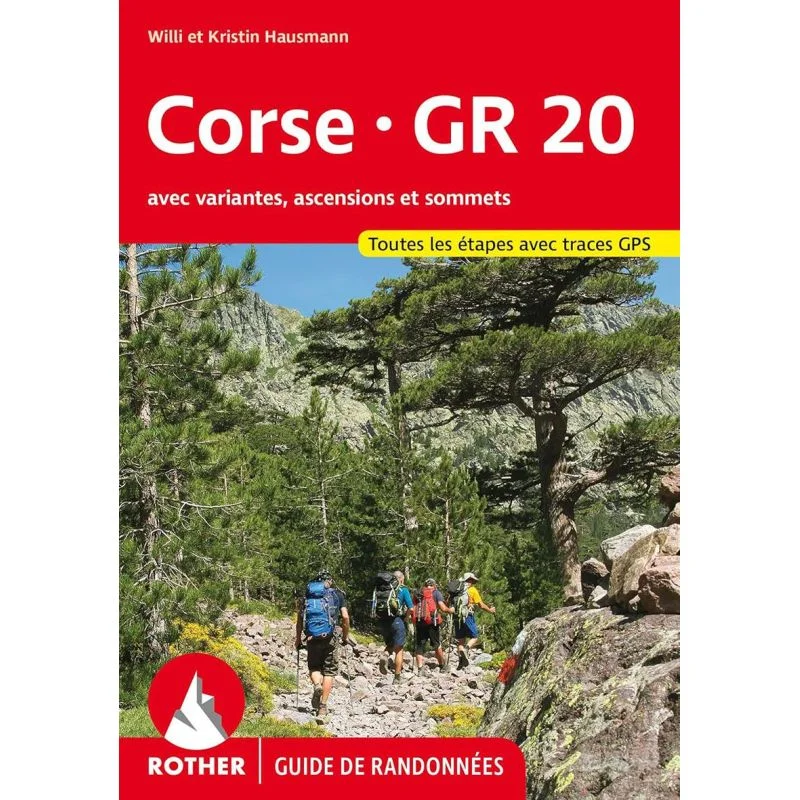 Guide Rother de randonnée Le GR20 en Corse