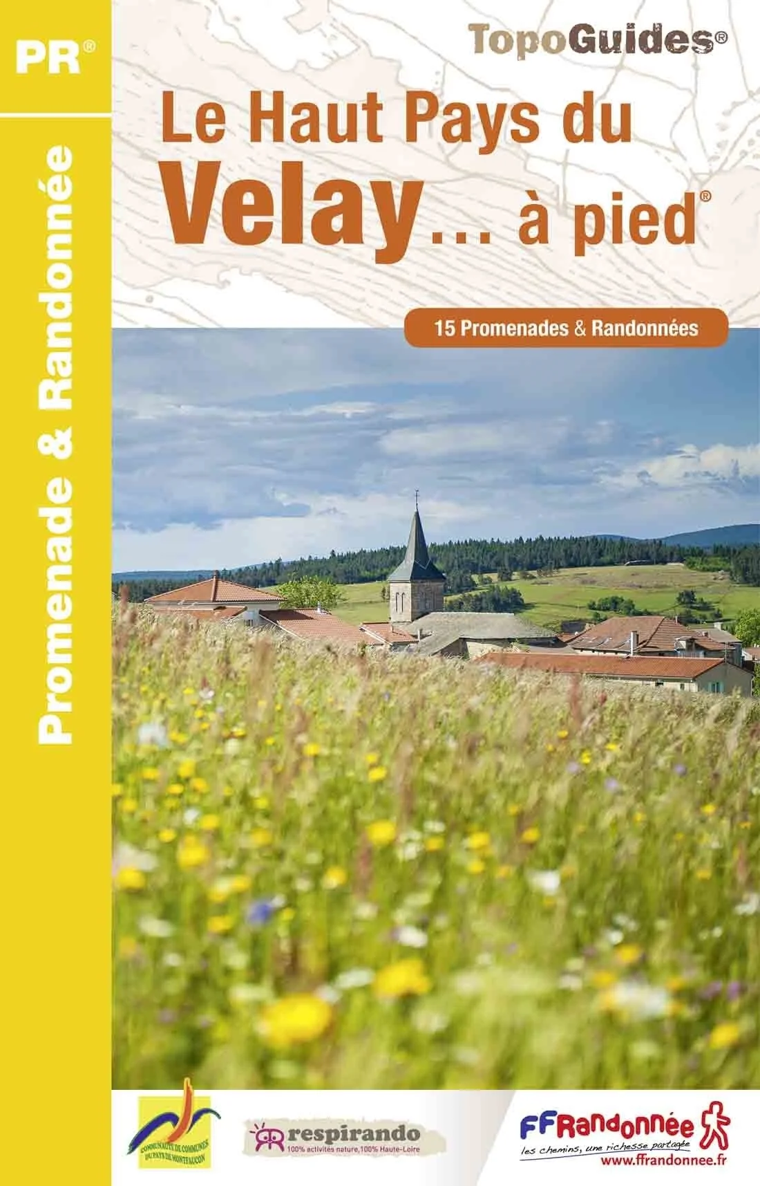 Le Haut-Pays du Velay en randonnées – Topoguide FFRandonnée P436