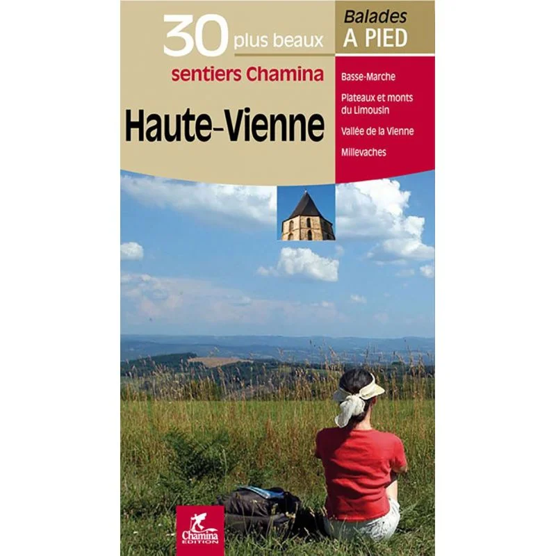 Haute-Vienne Les 30 Plus Beaux Sentiers