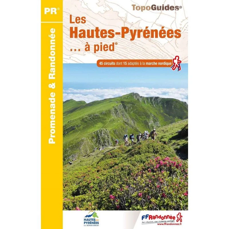 Les Hautes-Pyrénées en 45 circuits de randonnées – Topoguide FFRandonnée D065