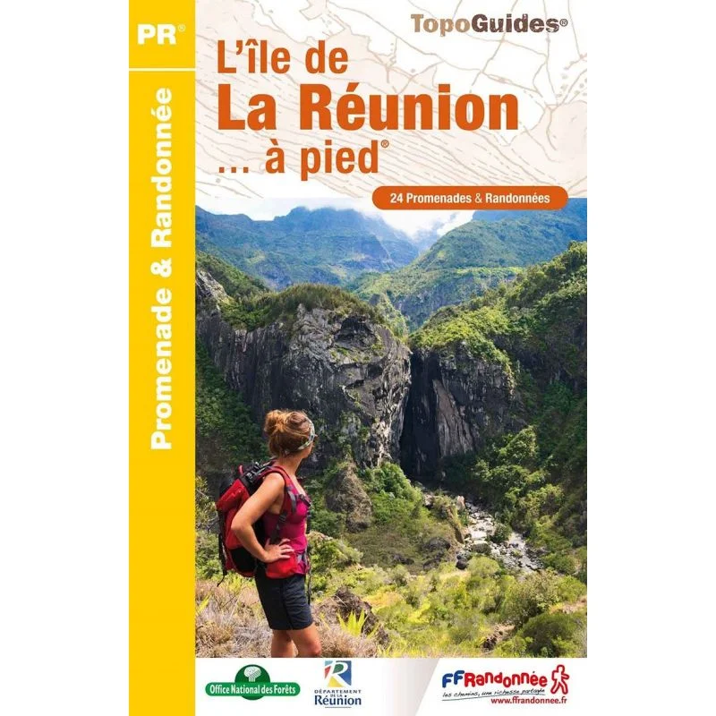 L'île de La Réunion à pied – Topoguide FFRandonnée P974