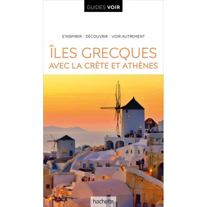 Îles grecques avec la Crète et Athènes – Guide Voir