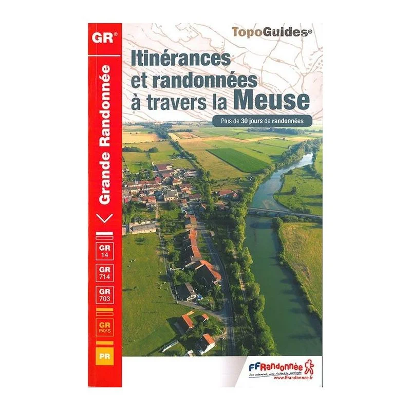 Itinérance et randonnées dans la Meuse – Topoguide FFRandonnée 5500