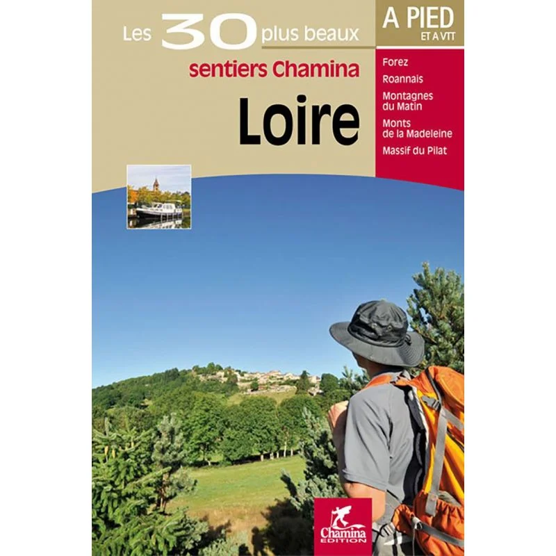 Loire Les 30 Plus Beaux Sentiers
