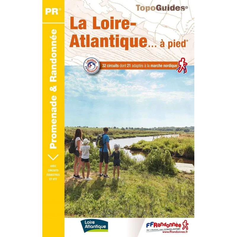La Loire-Atlantique en 32 balades – Topoguide FFRandonnée D044