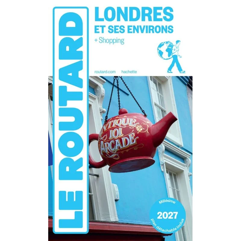 Londres et ses environs + shopping – Guide du Routard 2027
