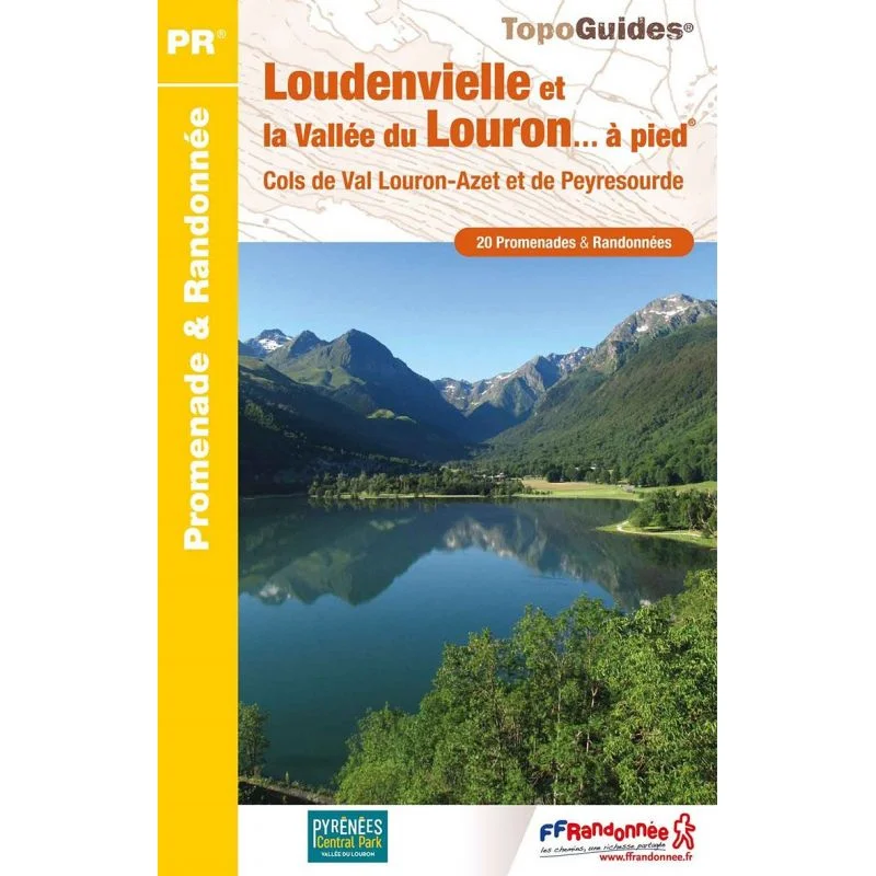 La vallée du Louron à pied, Loudenvielle – Topoguide FFRandonnée ST06