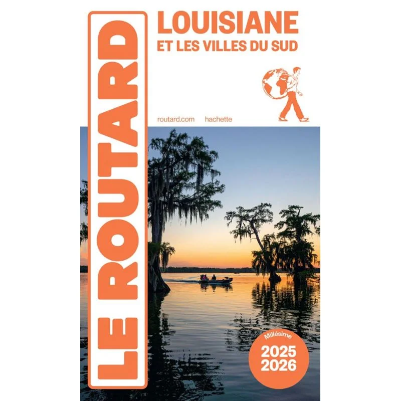 Louisiane et les villes du Sud – Guide du Routard 2025/2026