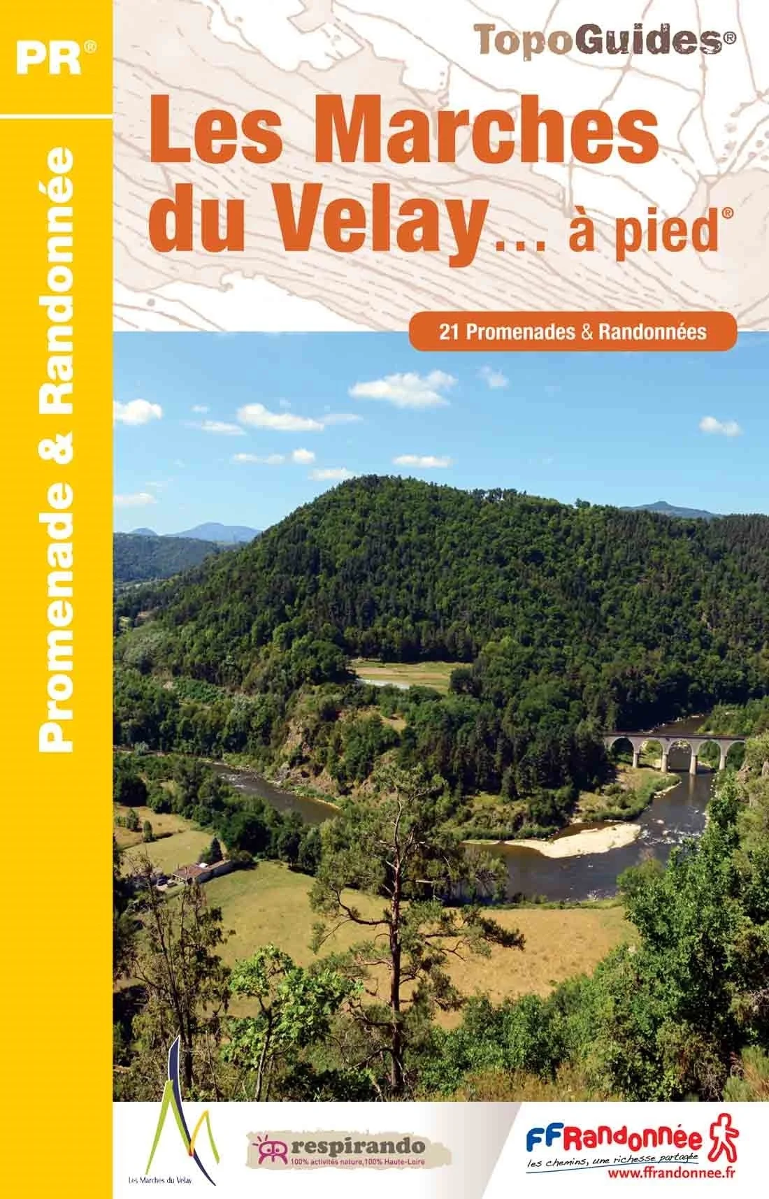 Les Marches du Velay, 21 randonnées – Topoguide FFRandonnée P43D