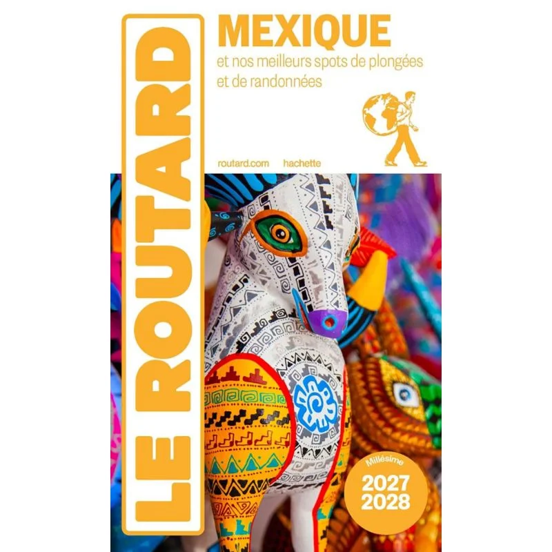 Mexique + randonnées et plongées – Guide du Routard 2027/2028