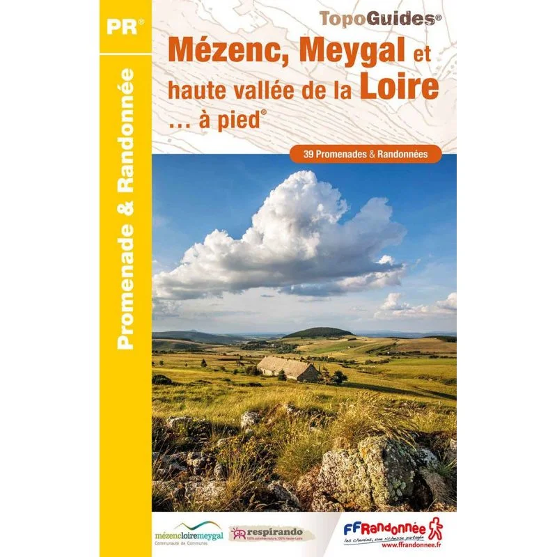 Le pays du Mézenc et de la Loire sauvage à pied – Topoguide FFRandonnée P435