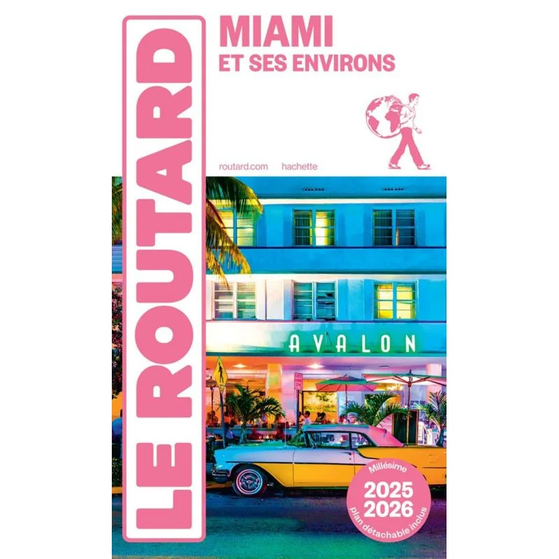 Miami et ses environs – Guide du Routard 2025/2026