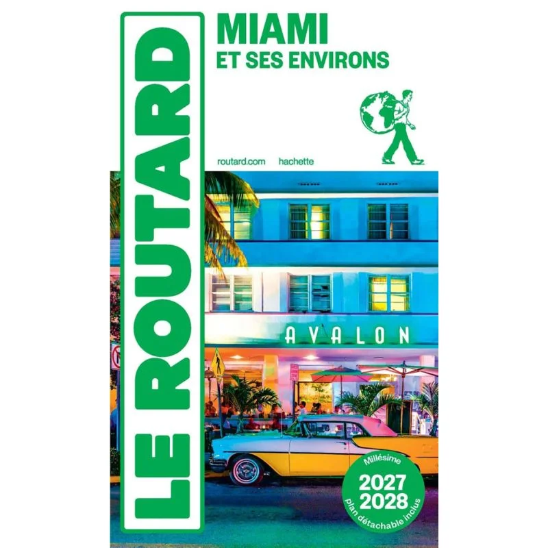 Miami et ses environs – Guide du Routard 2027/2028