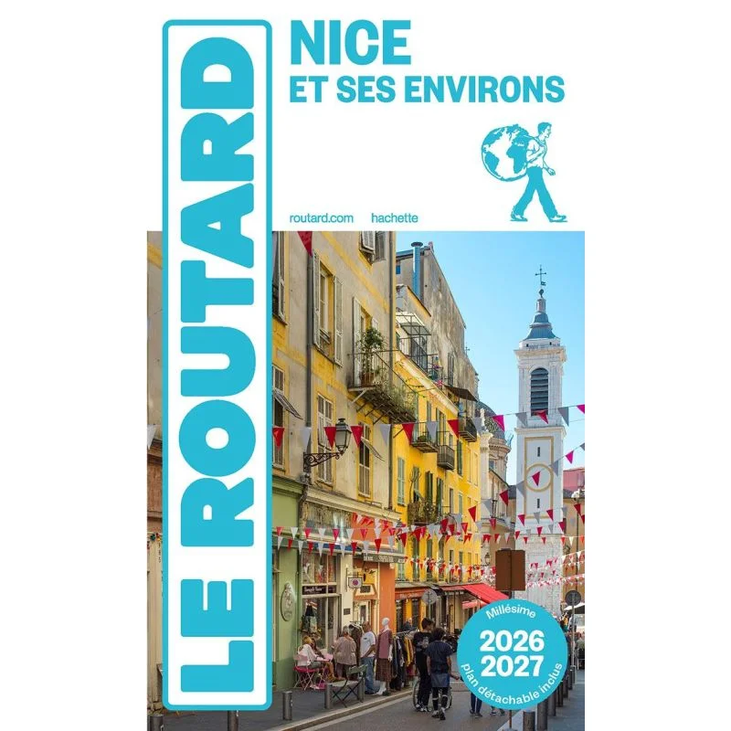 Nice et ses environs – Guide du Routard 2026/2027