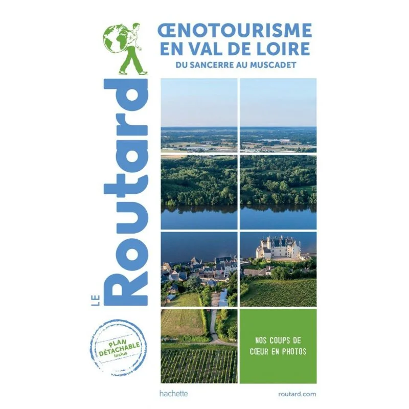 Œnotourisme en Val de Loire – Guide du Routard