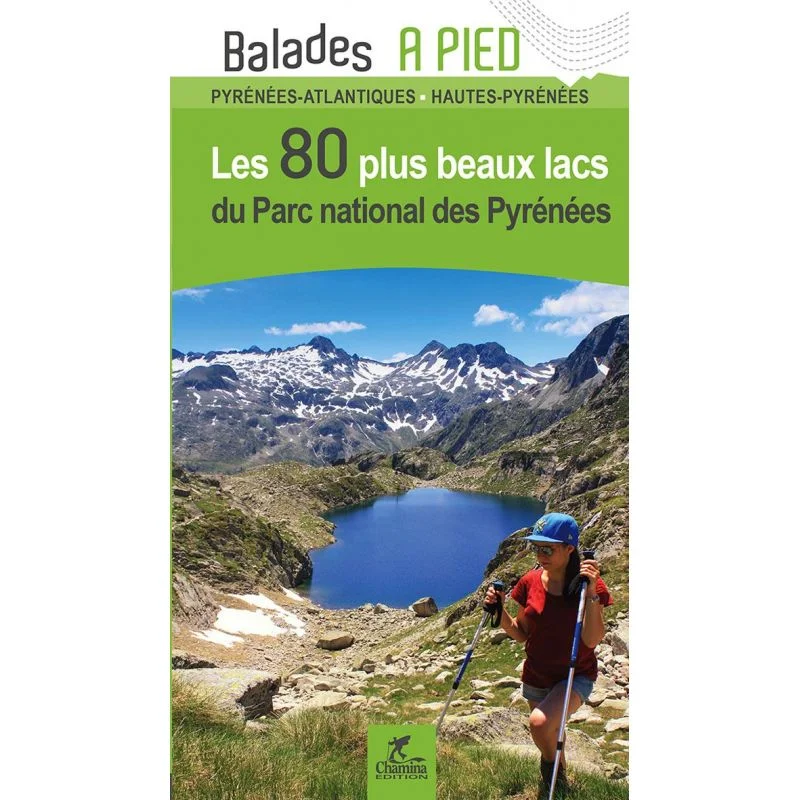 Parc National Des Pyrenees Les 80 Plus Beaux Lacs Du