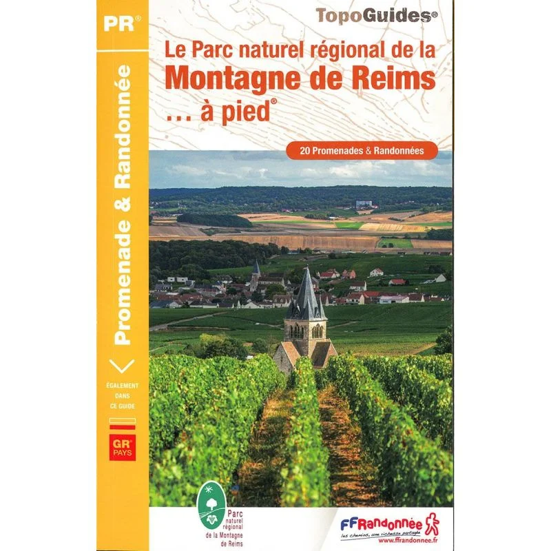 Le Parc naturel régional de la Montagne de Reims – Topoguide FFRandonnée PN09