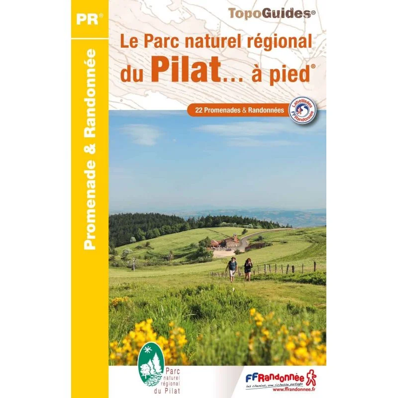 Le Parc naturel régional du Pilat à pied – Topoguide FFRandonnée PN05
