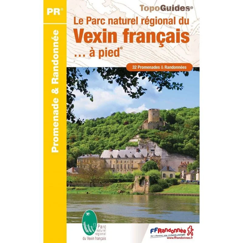 Le Parc naturel régional du Vexin à pied – Topoguide FFRandonnée PN14