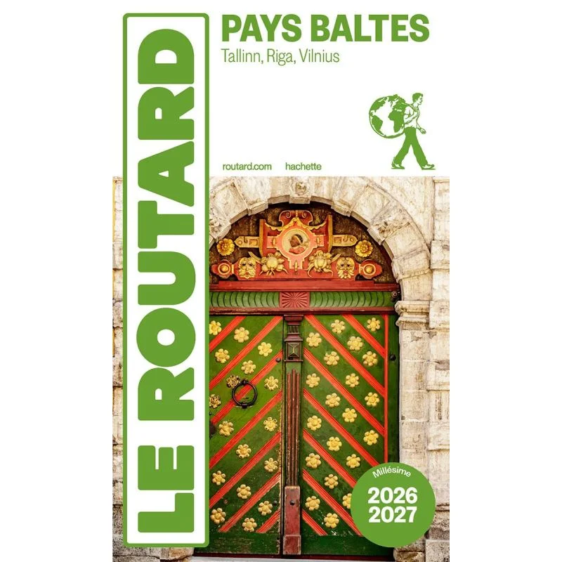 Pays baltes : Vilnius, Riga, Tallinn – Guide du Routard 2026/2027
