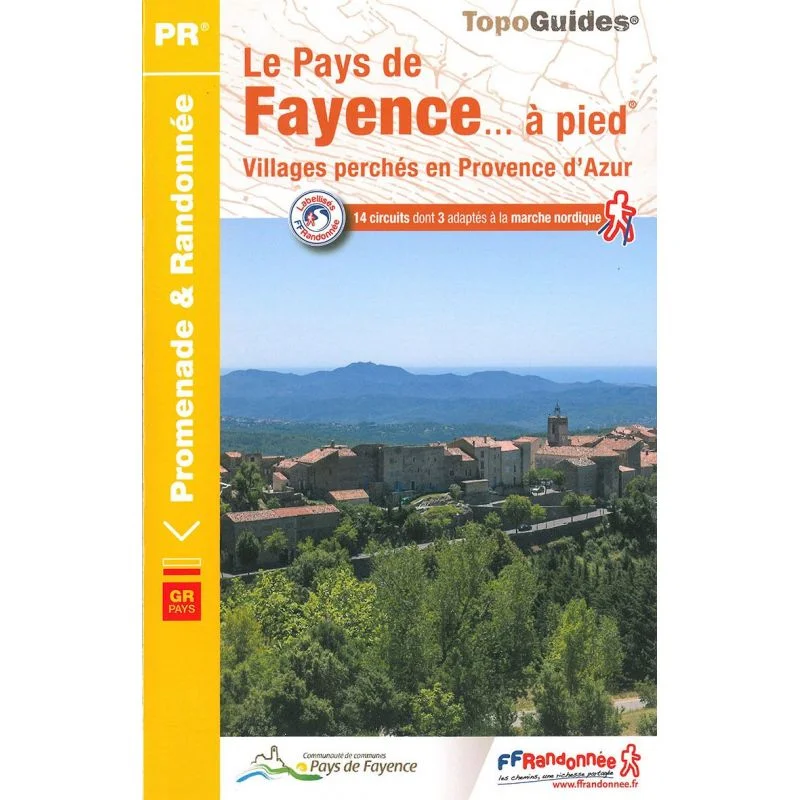 Le pays de Fayence en 14 circuits de randonnées – Topoguide FFRandonnée P832