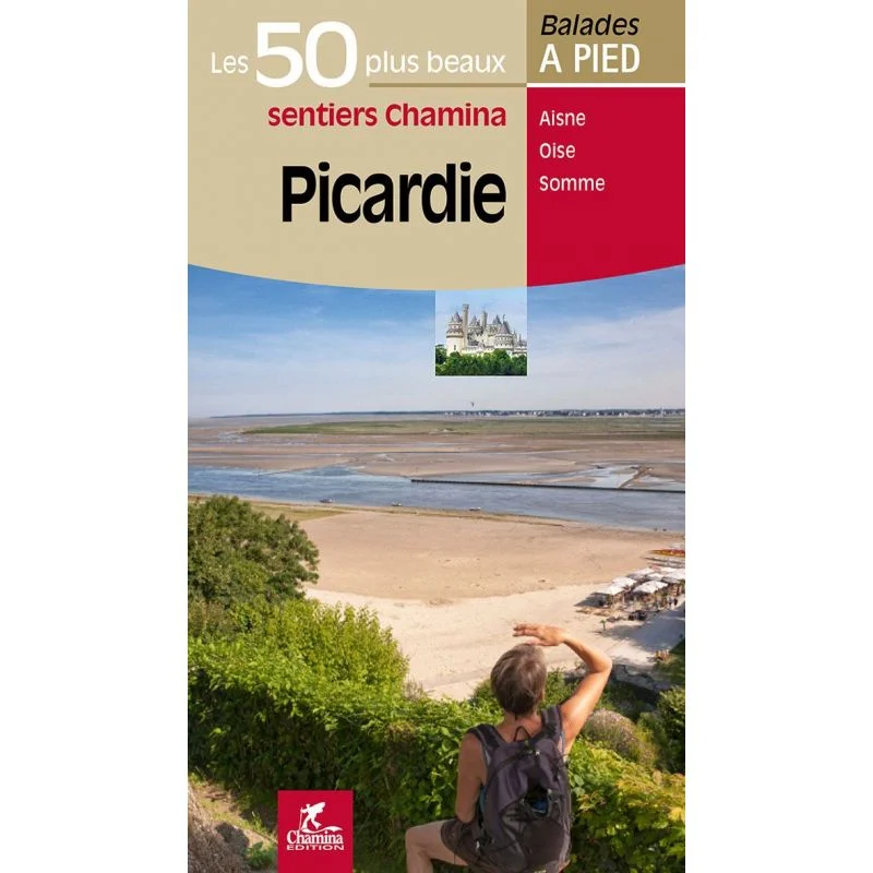 Picardie Les 50 Plus Beaux Sentiers