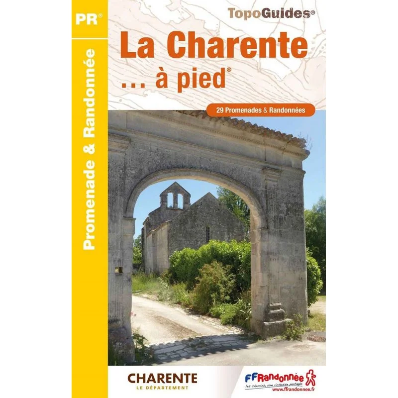 La Charente à pied – Topoguide FFRandonnée D016