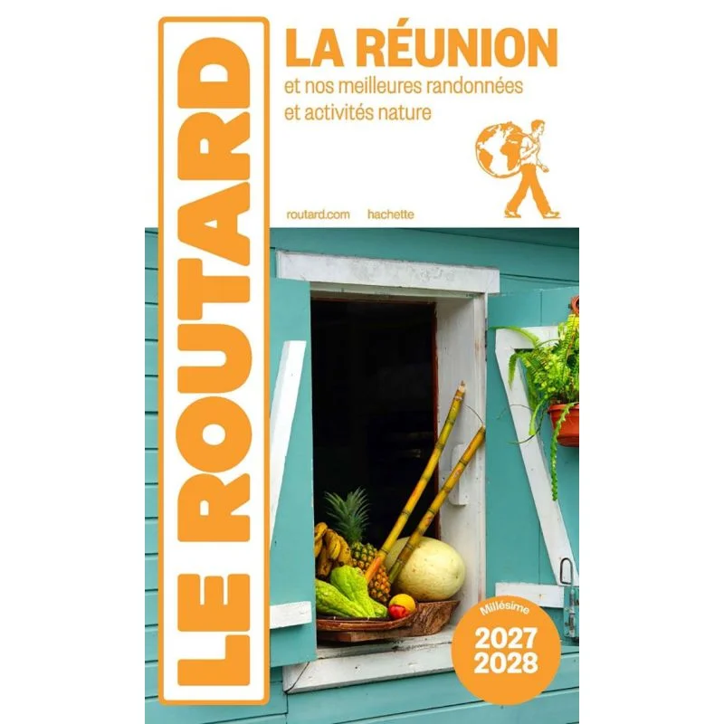 La Réunion + randonnées et activités nature – Guide du Routard 2027/2028