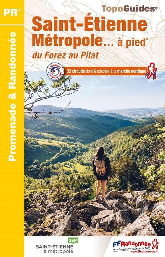 Saint-Étienne en 32 sentiers de randonnée – Topoguide FFRandonnée P426