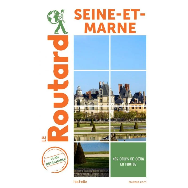 Seine-et-Marne – Guide du Routard