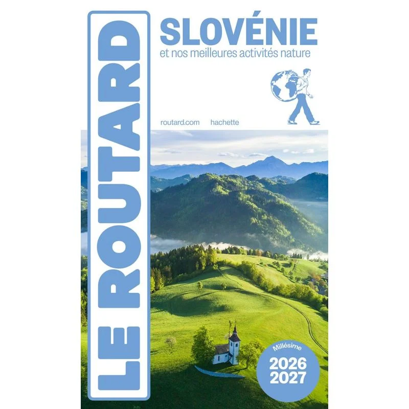 Slovénie et nos meilleures activités nature – Guide du Routard 2026/2027