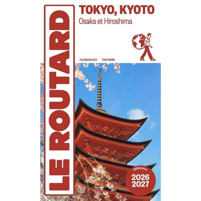 Tokyo, Kyoto – Guide du Routard 2026/2027