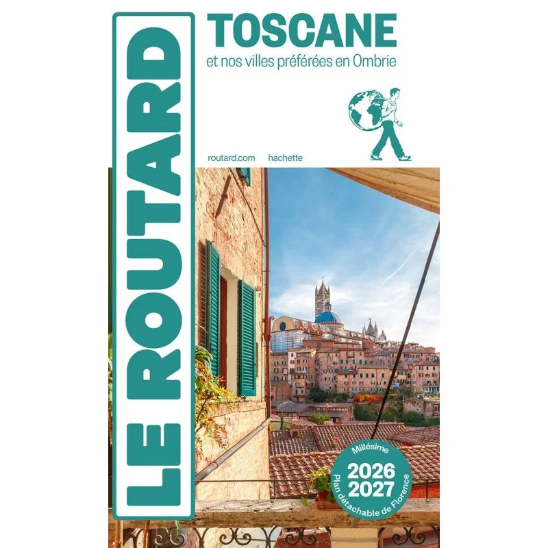 Toscane, Ombrie – Guide du Routard 2026/2027