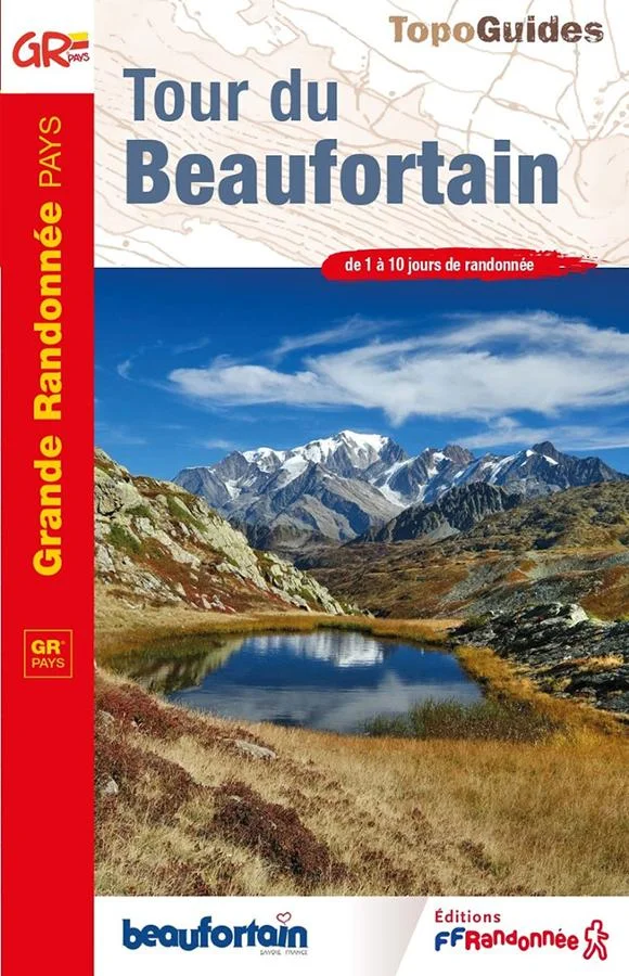 Tour du Beaufortain en randonnées – Topoguide FFRandonnée 731