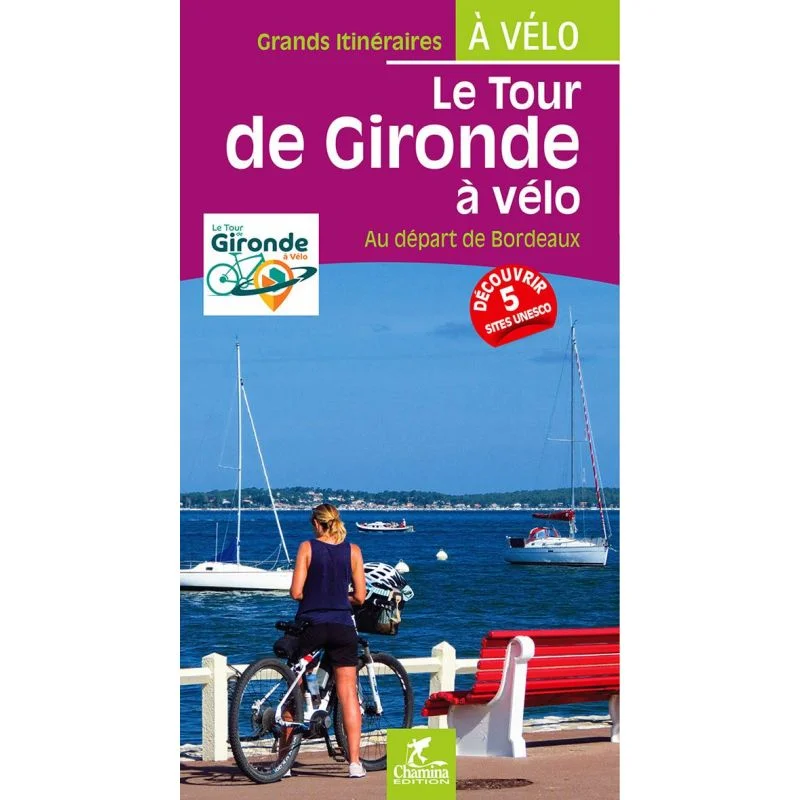 Le Tour De Gironde A Velo Au Depart De Bordeaux
