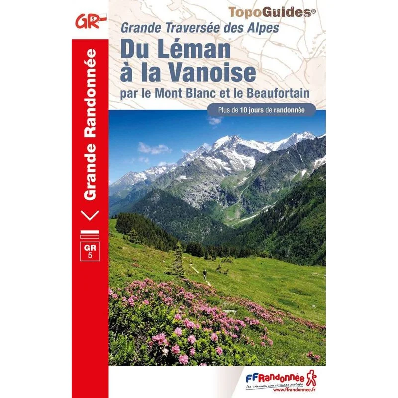 Traversée des Alpes, du Léman à la Vanoise – Topoguide FFRandonnée 504