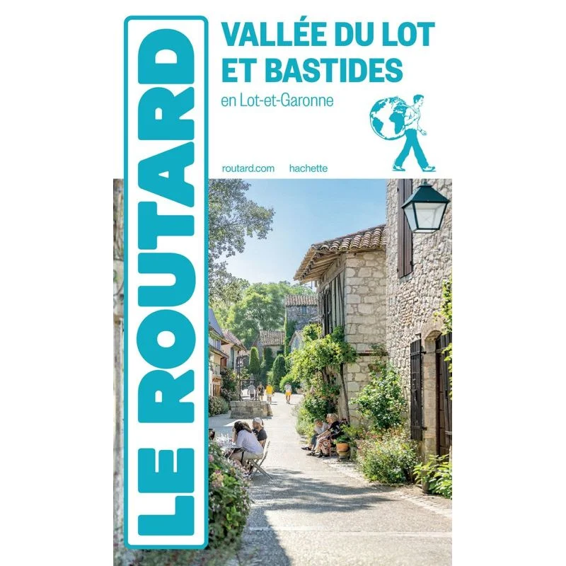 Vallée du Lot et bastides en Lot-et-Garonne – Guide du Routard 2026