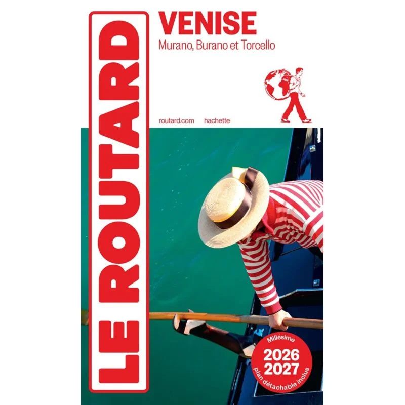 Venise, Murano, Burano et Torcello – Guide du Routard 2026/2027