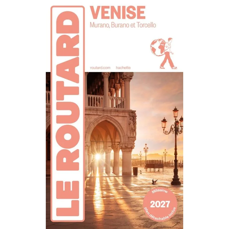 Venise, Murano, Burano et Torcello – Guide du Routard 2027