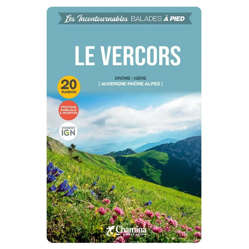 Le Vercors – Topoguide Chamina